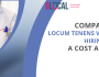 Comparing Locum Tenens vs Permanent Hiring