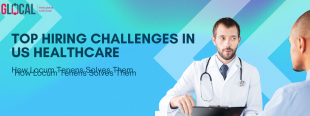 Hiring Challenges in US Healthcare
