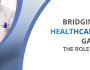 Bridging the Healthcare Talent Gap